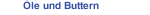 Öle und Buttern